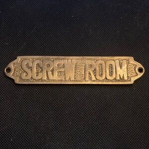 Brass 'SCREW ROOM' Wall Plaque